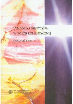 Symbolika mistyczna w poezji romantycznej