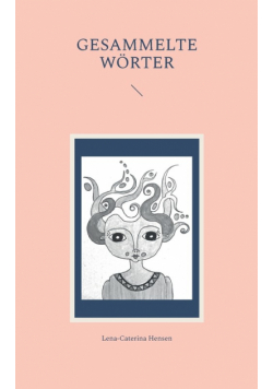 Gesammelte Wörter
