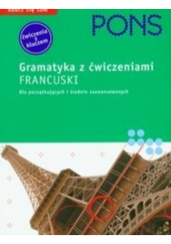 Gramatyka z ćwiczeniami Francuski