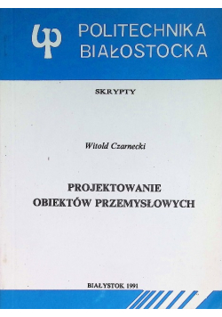 Projektowanie obiektów przemysłowych