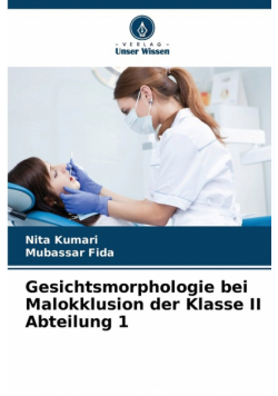 Gesichtsmorphologie bei Malokklusion der Klasse II Abteilung 1