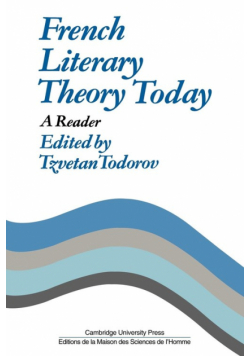 French Literary Theory Today