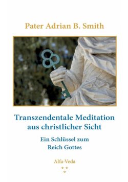 Transzendentale Meditation aus christlicher Sicht