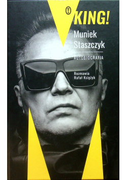 King Muniek Staszczyk Autobiografia