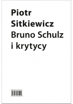 Bruno Schulz i krytycy