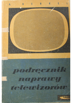 Podręcznik naprawy telewizorów