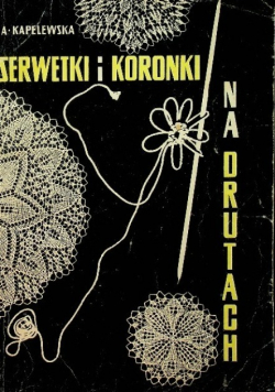 Serwetki i koronki na drutach