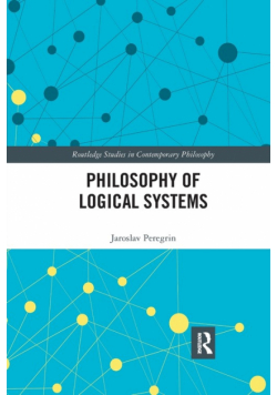 Philosophy of Logical Systems