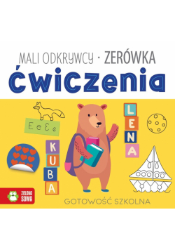 Mali odkrywcy. Ćwiczenia. Zerówka
