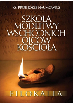 Szkoła modlitwy wschodnich Ojców Kościoła