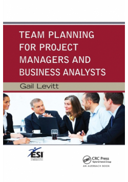Team Planning for Project Managers and Business Analysts