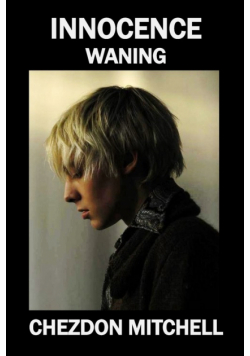 Innocence Waning Part 1