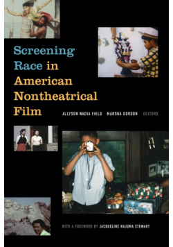 Screening Race in American Nontheatrical Film