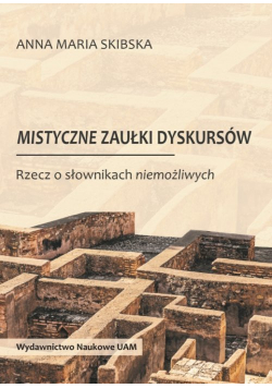 Mistyczne zaułki dyskursów