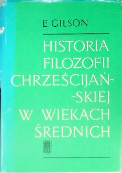 Historia filozofii chrześcijańskiej w wiekach średnich