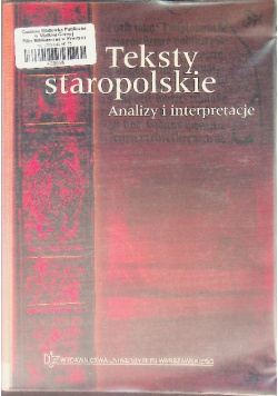 Teksty staropolskie Analizy i interpretacje