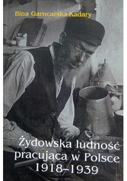 Żydowska ludność pracująca w Polsce 1918 - 1939