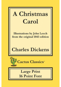 A Christmas Carol (Cactus Classics Large Print)