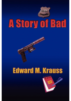 A Story of Bad