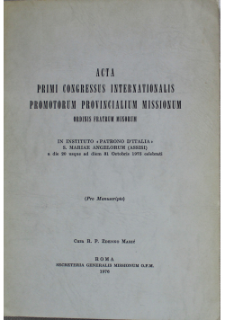 Acta primi congressus internationalis promotorum provincialium missionum