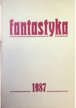 Miesięcznik Fantastyka Nr 1 do 12 / 87