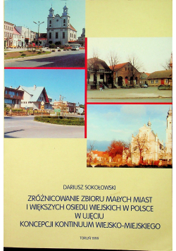 Zróżnicowanie zbioru miast i większych osiedli wiejskich w Polsce
