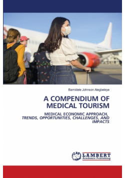 A Compendium Of Medical Tourism