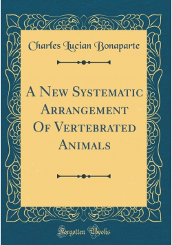 A new systematic arrangement of vertebrated animals Reprint