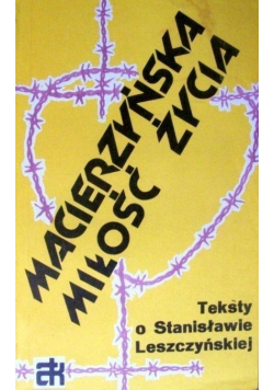 Macierzyńska miłość życia