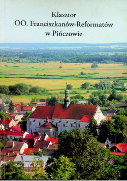 Klasztor OO Franciszkanów Reformatów w Pińczowie