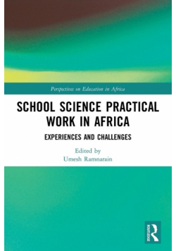 School Science Practical Work in Africa