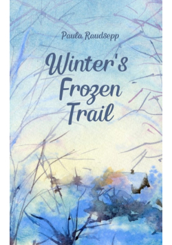 Winter's Frozen Trail