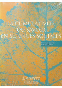 La cumulativite du savoir en sciences sociales