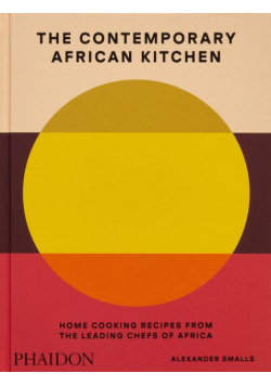 The Contemporary African Kitchen