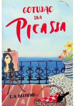 Gotując dla Picassa