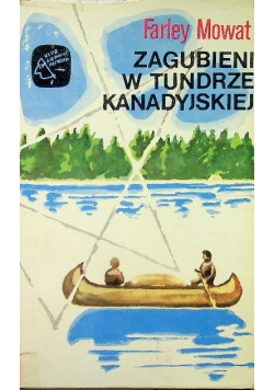 Zagubieni w tundrze kanadyjskiej