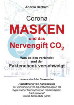 Corona-Masken und das tödliche Nervengift CO2
