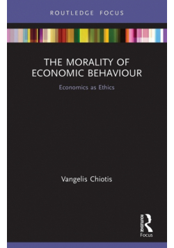 The Morality of Economic Behaviour