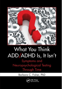 What You Think ADD/ADHD Is, It Isn't