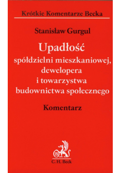 Upadłość spółdzielni mieszkaniowej dewelopera i towarzystwa budownictwa społecznego Komentarz