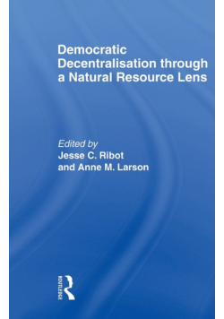 Democratic Decentralisation through a Natural Resource Lens