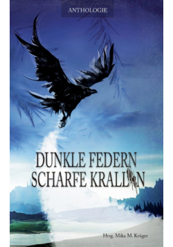 Dunkle Federn, scharfe Krallen