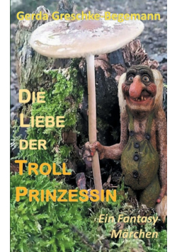 Die Liebe der Trollprinzessin