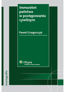 Immunitet państwa w postępowaniu cywilnym