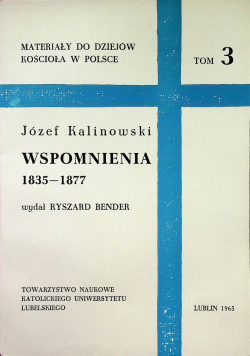 Kalinowski Wspomnienia 1835 - 1877