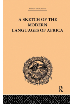 A Sketch of the Modern Languages of Africa