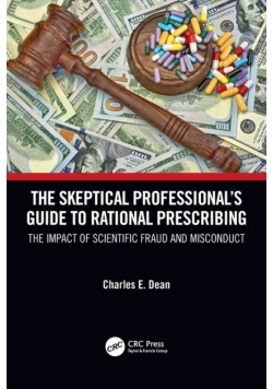 The Skeptical Professional's Guide to Rational Prescribing