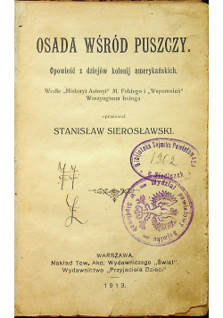 Osada wśród puszczy 1913 r.