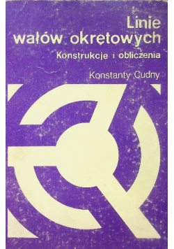 Linie wałów okrętowych. Konstrukcje i obliczenia.
