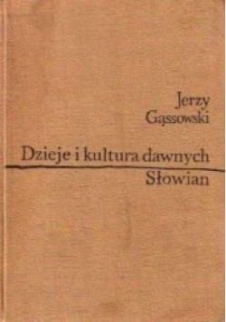 Dzieje i kultura dawnych Słowian